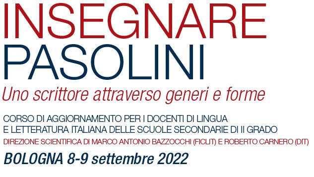 Corso di aggiornamento &quot;Insegnare Pasolini&quot;